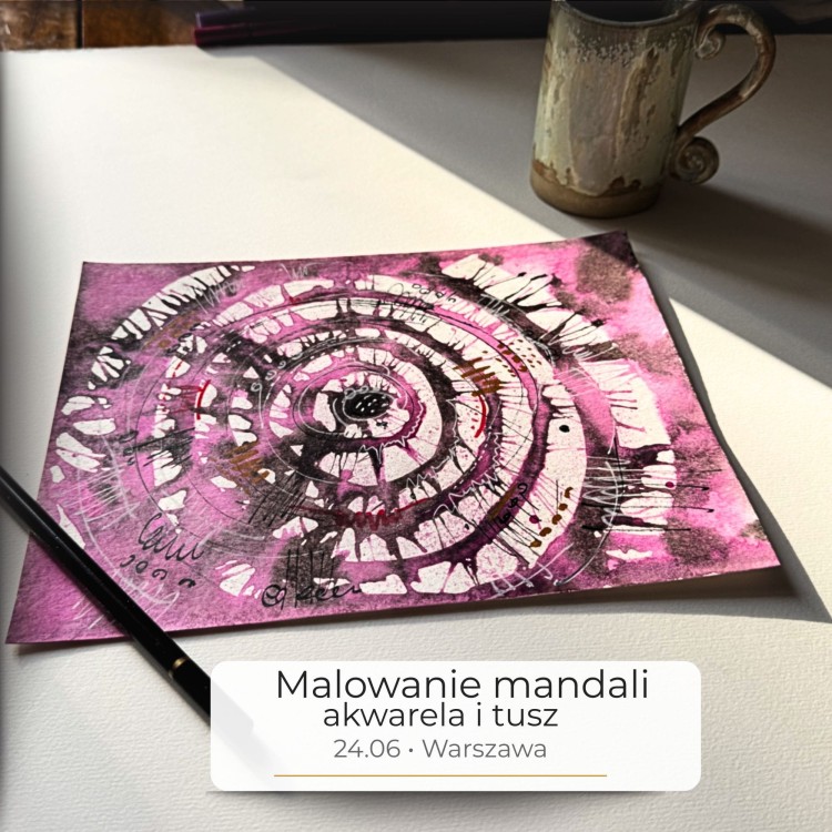 malowanie-mandali-akwarela-i-tusz-warszawa-2026-06-24.jpg